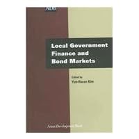 Local Government Finance and Bond Markets Local Government Finance and Bond Markets Paperback