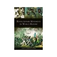 Revolutionary Movements in World History: From 1750 to the Present (3 vol. set) Revolutionary Movements in World History: From 1750 to the Present (3 vol. set) Hardcover