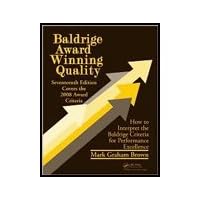 Baldrige Award Winning Quality (17th, 09) by Brown, Mark Graham [Paperback (2008)] Baldrige Award Winning Quality (17th, 09) by Brown, Mark Graham [Paperback (2008)] Paperback