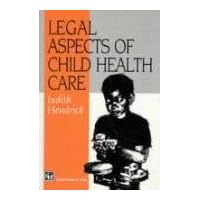 Legal Aspects of Child Health Care Legal Aspects of Child Health Care Paperback