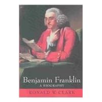 BENJAMIN FRANKLIN: A Biography BENJAMIN FRANKLIN: A Biography Hardcover Paperback