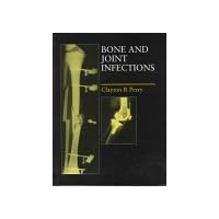 Bone And Joint Infections Bone And Joint Infections Hardcover