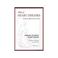 Atlas of Heart Disease: Chronic Ischemic Heart Disease, Volume 5 (Atlas of Heart Diseases) Atlas of Heart Disease: Chronic Ischemic Heart Disease, Volume 5 (Atlas of Heart Diseases) Hardcover