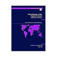 Liberalization of the Capital Account: Experiences and Issues (International Monetary Fund Occasional Paper) Liberalization of the Capital Account: Experiences and Issues (International Monetary Fund Occasional Paper) Paperback Kindle