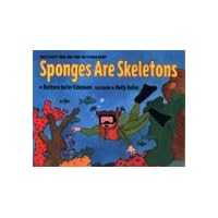 Sponges Are Skeletons: Stage 2 (Let'S-Read-And-Find-Out Science Book) Sponges Are Skeletons: Stage 2 (Let'S-Read-And-Find-Out Science Book) Hardcover Mass Market Paperback