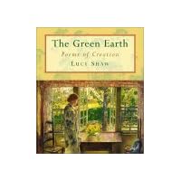 The Green Earth: Poems of Creation The Green Earth: Poems of Creation Hardcover Kindle