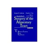 Surgery of the Alimentary Tract, Volume V Surgery of the Alimentary Tract, Volume V Hardcover