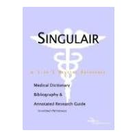 Singulair: A Medical Dictionary, Bibliography, And Annotated Research Guide To Internet References
