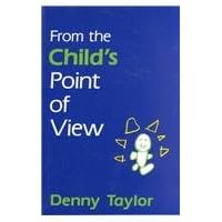 From the Child's Point of View From the Child's Point of View Paperback