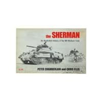 Sherman: Illustrated History of the M4 Medium Tank. Sherman: Illustrated History of the M4 Medium Tank. Paperback