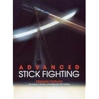 Advanced Stick Fighting Advanced Stick Fighting Hardcover Paperback