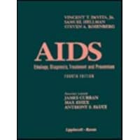 AIDS: Etiology, Diagnosis, Treatment and Prevention