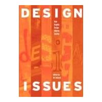 Design Issues: How Graphic Design Informs Society Design Issues: How Graphic Design Informs Society Paperback
