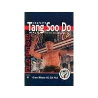 Complete Tang Soo Do Manual: From White Belt to Black Belt Complete Tang Soo Do Manual: From White Belt to Black Belt Paperback