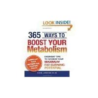 365 WAYS TO BOOST YOUR Metabolism. 365 WAYS TO BOOST YOUR Metabolism. Hardcover Kindle Paperback