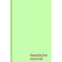 Headache Journal: Headache Tracker - Record Severity, Location, Duration, Triggers, Relief Measures of migraines and headaches