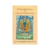Fundamentals of Tibetan Medicine
