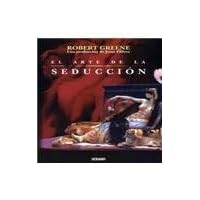 El arte de la seduccion/ Art of Seduction (Spanish Edition) El arte de la seduccion/ Art of Seduction (Spanish Edition) Hardcover Paperback