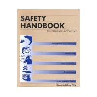 Safety Handbook for Veterinary Hospital Staff Safety Handbook for Veterinary Hospital Staff Paperback