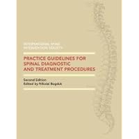 Practice Guidelines for Spinal Diagnostic & Treatment Procedures ­ 2nd Edition