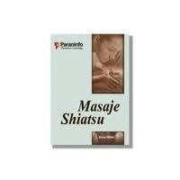 MASAJE SHIATSU (Spanish Edition) MASAJE SHIATSU (Spanish Edition) Paperback