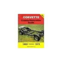 Corvette Chassis Restoration Guide 1953-1972 Corvette Chassis Restoration Guide 1953-1972 Paperback