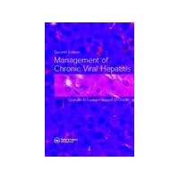 Management of Chronic Viral Hepatitis, Second Edition Management of Chronic Viral Hepatitis, Second Edition Paperback