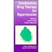 Combination Drug Therapy for Hypertension Combination Drug Therapy for Hypertension Paperback