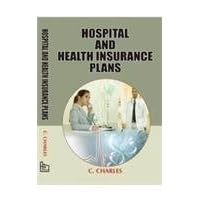 Hospital and Health Insurance Plans