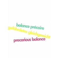 Richard Serra: Precarious Balance Richard Serra: Precarious Balance Paperback