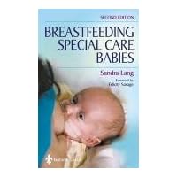 Breastfeeding Special Care Babies Breastfeeding Special Care Babies Paperback