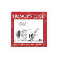 Humor's Edge: Cartoons by Ann Telnaes Humor's Edge: Cartoons by Ann Telnaes Hardcover