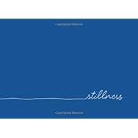 Stillness (Wisdom Series) Stillness (Wisdom Series) Hardcover