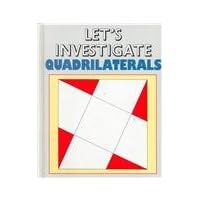 Quadrilaterals (Let's Investigate Math) Quadrilaterals (Let's Investigate Math) Library Binding