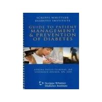 Scripps Whittier Diabetes Institute Guide to Patient Management and Prevention of Diabetes Scripps Whittier Diabetes Institute Guide to Patient Management and Prevention of Diabetes Paperback Spiral-bound
