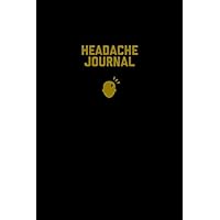 Headache Journal: Migraine Log, Pain Triggers, Record Symptoms, Track Headaches Management Book Chronic Headache Diary