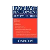 Language Development from Two to Three Language Development from Two to Three Paperback Hardcover
