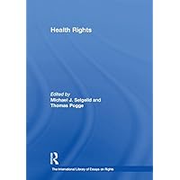 Health Rights (The International Library of Essays on Rights) Health Rights (The International Library of Essays on Rights) Kindle Hardcover