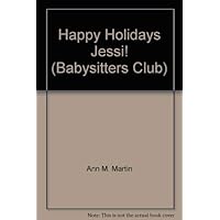 Happy Holidays Jessi! (Babysitters Club) Happy Holidays Jessi! (Babysitters Club) Audible Audiobook Kindle Library Binding Paperback