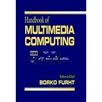 Handbook of Multimedia Computing (Internet and Communications) Handbook of Multimedia Computing (Internet and Communications) Hardcover