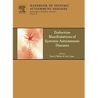 Endocrine Manifestations of Systemic Autoimmune Diseases Endocrine Manifestations of Systemic Autoimmune Diseases Paperback