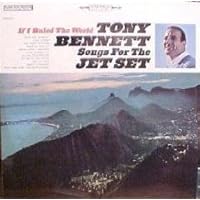 Tony Bennett: If I Ruled The World - Songs For The Jet Set (Columbia Special Products Reissue) [VINYL LP] [STEREO] Tony Bennett: If I Ruled The World - Songs For The Jet Set (Columbia Special Products Reissue) [VINYL LP] [STEREO] Vinyl MP3 Music Audio CD Audio, Cassette