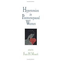 Hypertension in Postmenopausal Women Hypertension in Postmenopausal Women Hardcover