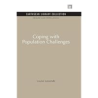 Coping with Population Challenges Coping with Population Challenges Kindle Hardcover Paperback
