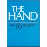 The Hand: Examination and Diagnosis The Hand: Examination and Diagnosis Paperback