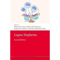 Lupus Nephritis (Oxford Clinical Nephrology Series) Lupus Nephritis (Oxford Clinical Nephrology Series) Paperback