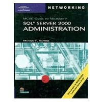 MCSE Guide to Microsoft SQL Server 2000 Administration (02) by Raftree, Mathew [Hardcover (2001)] MCSE Guide to Microsoft SQL Server 2000 Administration (02) by Raftree, Mathew [Hardcover (2001)] Hardcover