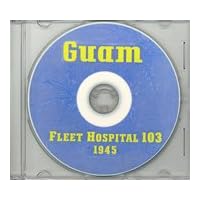 Guam Fleet Hospital 103 during World War II
