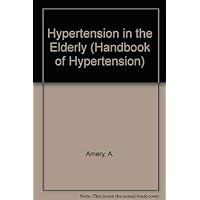 Hypertension in the Elderly (Handbook of Hypertension)