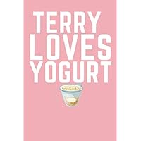 Terry Loves Yogurt: : Funny TV Show | The Perfect Scoop of Frozen Yogurt Sorbet Journal/ Notebook | frozen yogurt sorbet gelato milkshakes